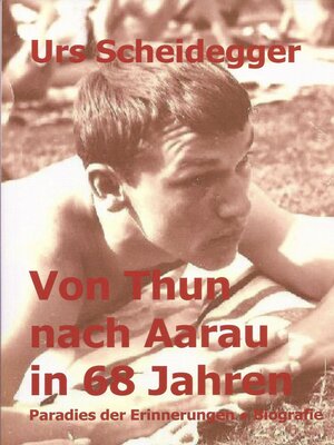 cover image of Von Thun nach Aarau in 68 Jahren